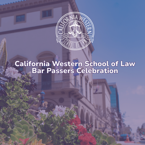 California Western School of Law campus with text overlay: "California Western School of Law Bar Passers Celebration"
