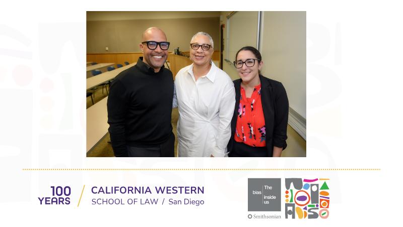 (from left to right) George Fatheree, President and Dean Sean Scott, Professor Emily Behzadi Cárdenas; CWSL Centennial logo and Smithsonian's The Bias Inside Us logo